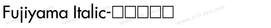Fujiyama Italic字体转换